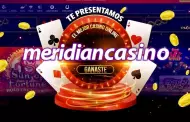 Meridian Casino, el casino online que té sorprenderá