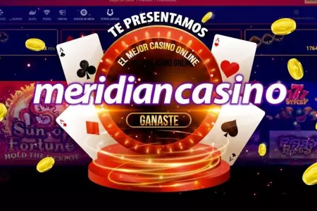 El entretenimiento está presente en Meridian Casino.