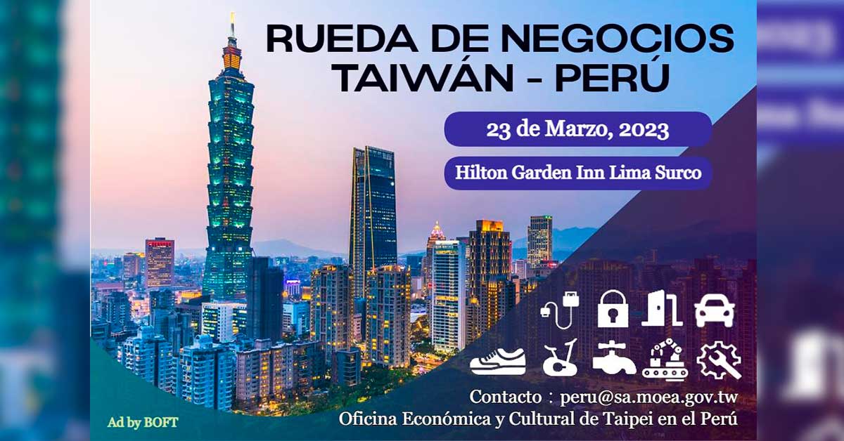 Misión Comercial de Taiwán llega al Perú ofreciendo oportunidades de negocio y posibilidades de intercambio comercial