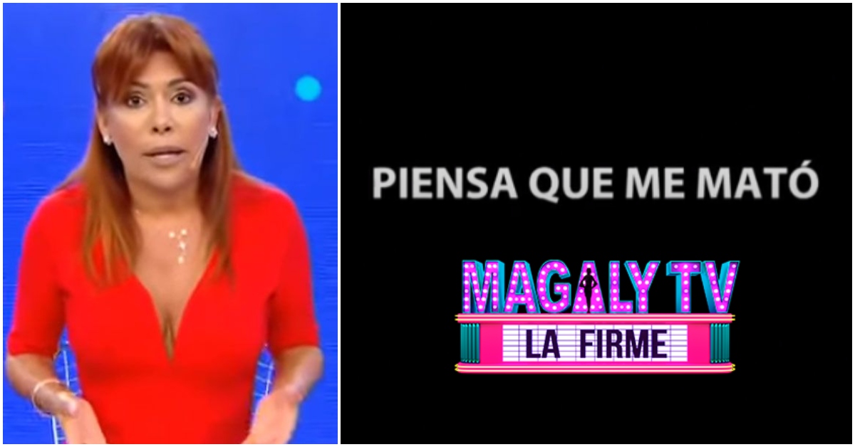 Magaly Presentará Un Estremecedor Testimonio Esta Persona Piensa Que Me Mató Exitosa Noticias 5204