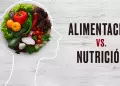 Curiosidades: ¿Qué diferencias existen entre la alimentación y la nutrición?