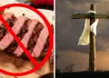 Por qu no se come carne en Semana Santa y qu pasa si rompes la tradicin? Esto dice la Biblia