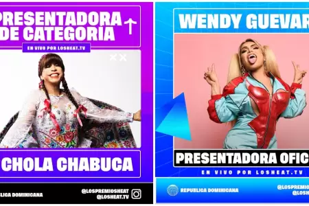 'La Chola Chabuca' y Wendy Guevara, conductoras de los Premios Heat 2024