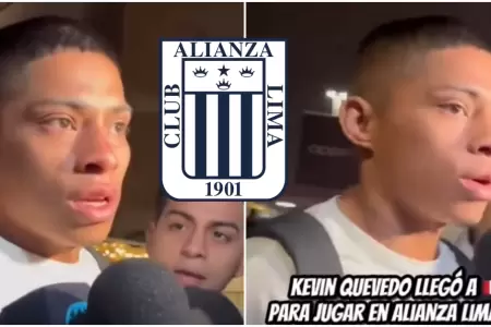 Kevin Quevedo revela la razn de su regreso a Alianza Lima