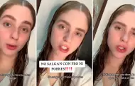 Joven aconseja "no salir con hombres feos ni pobres": "Te baja tu nivel de diosa"