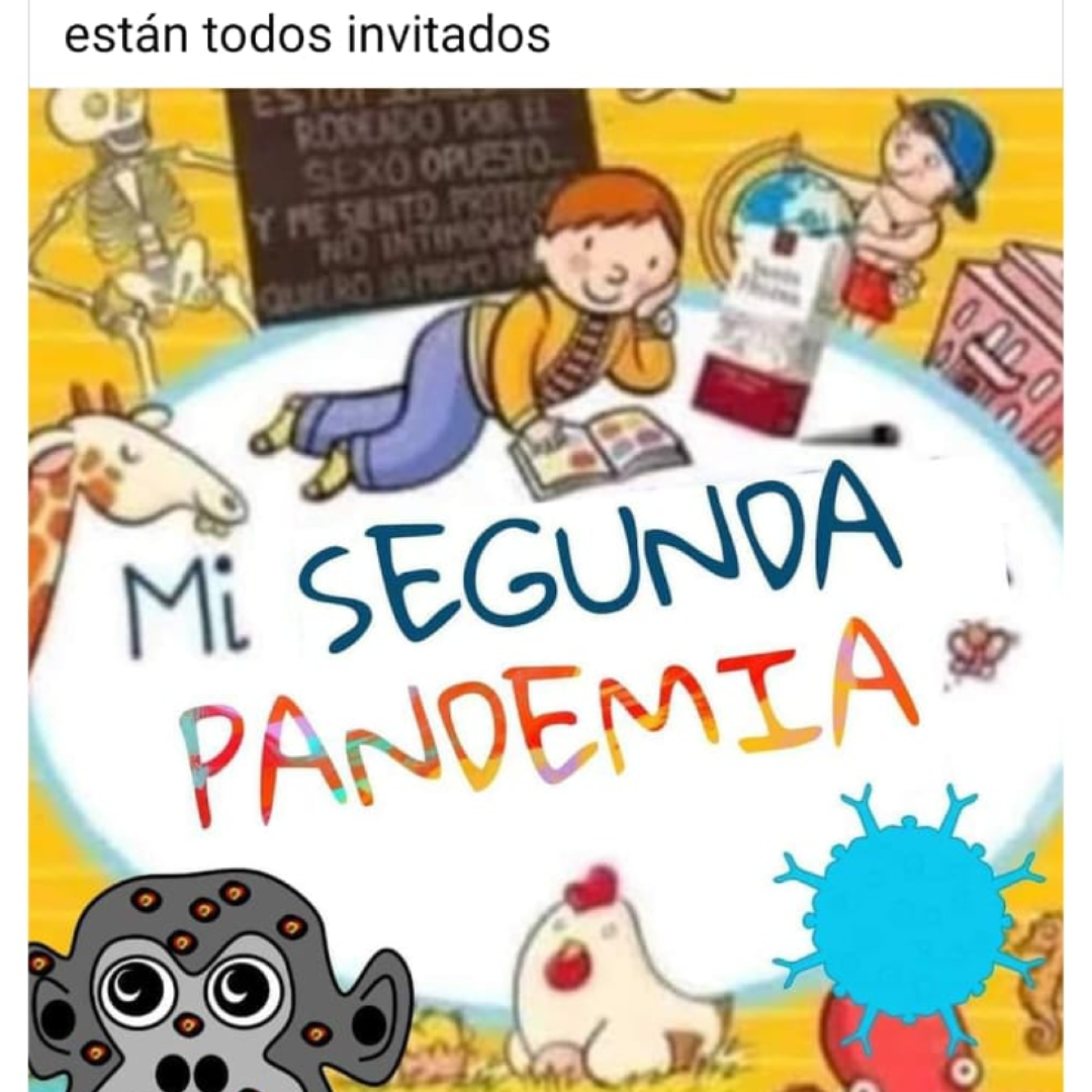 "Mi segunda pandemia", dice el meme en referencia a la emergencia sanitaria.