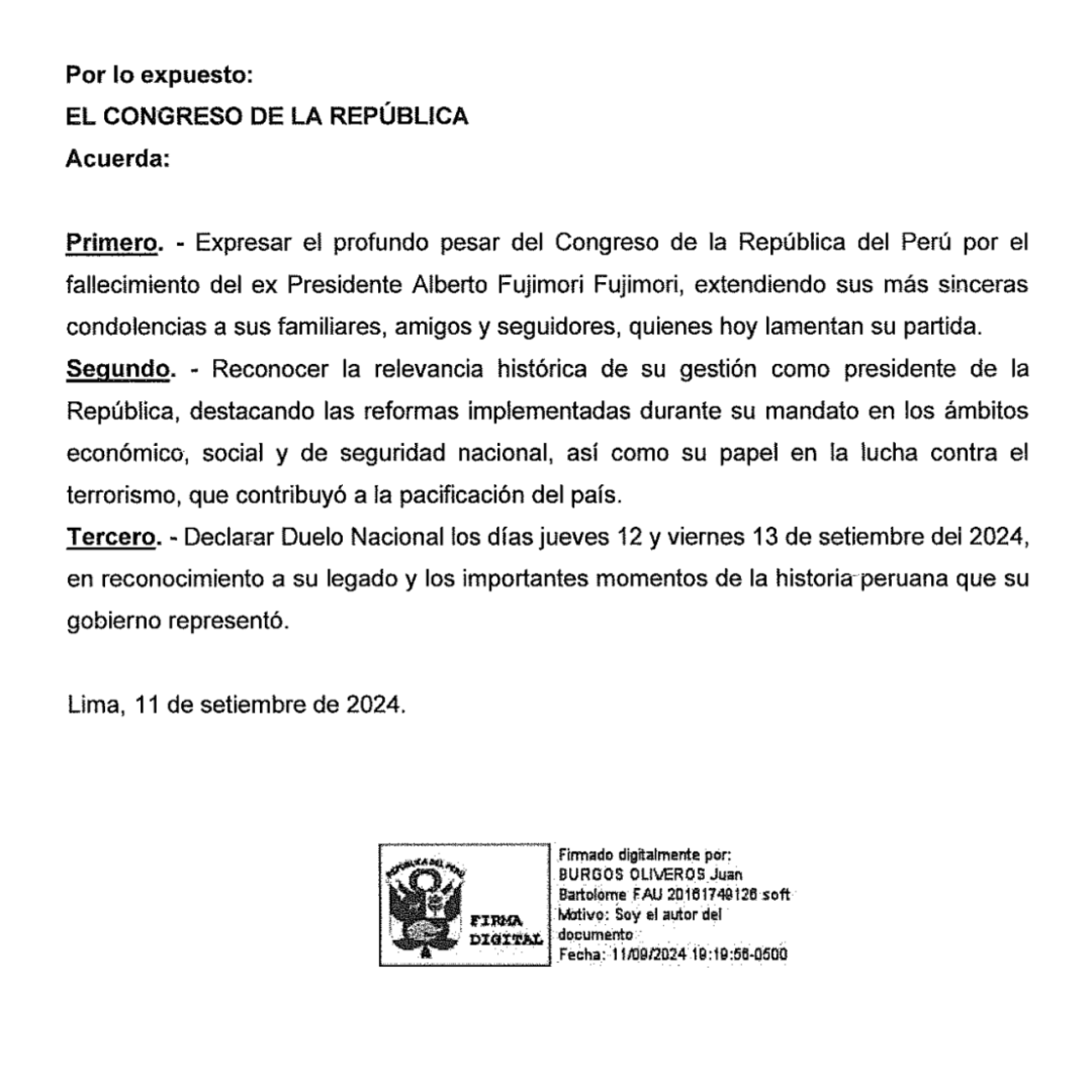 Congresista propone duelo nacional por dos das, tras la muerte de Alberto Fujimori.