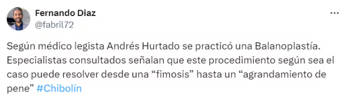 Fernando Daz revela que Andrs Hurtado se habra realizado una balanoplasta.