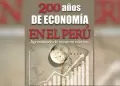 Fundacin Romero presenta libro '200 aos de economa en el Per: Aprendiendo de nosotros mismos'