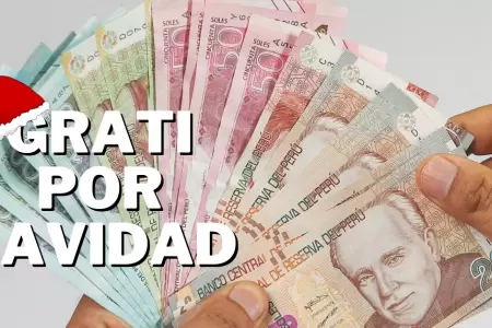 Conoce hasta cundo se realiza el pago de la gratificacin.