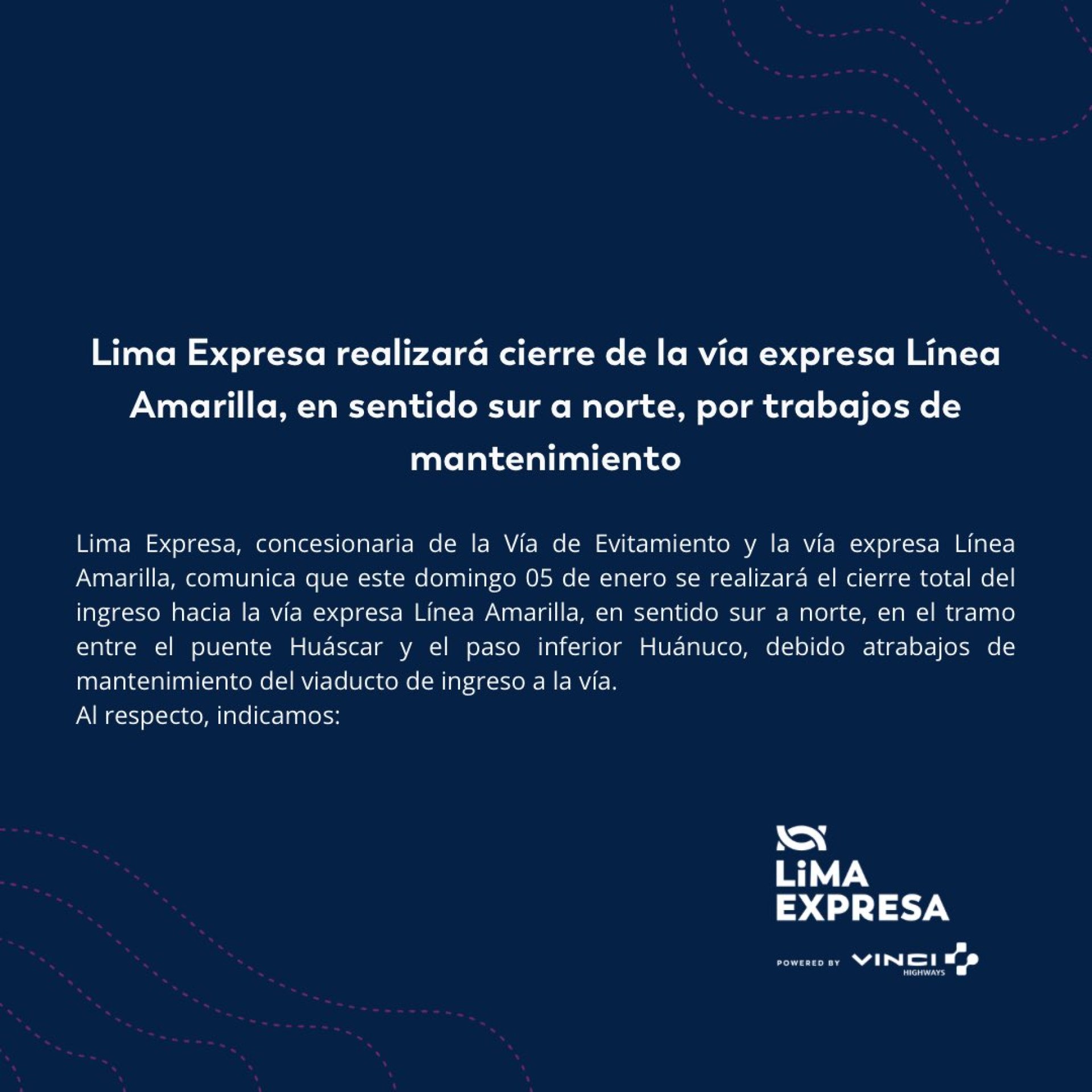 Comunicado sobre cierre de la va expresa Lnea Amarilla, en sentido sur a norte, por trabajos de mantenimiento