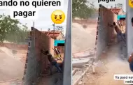 Albailes destruyen pared que construyeron porque el dueo se neg a pagar: "Aqu no se trabaja gratis"