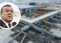 "No podemos poner en riesgo la vida de ningn pasajero": Adrianzn justifica retraso de la inauguracin del nuevo aeropuerto