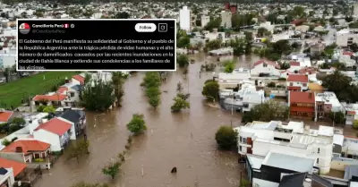 Gobierno peruano mand sus apoyos a damnificados por inundaciones en Argentina.