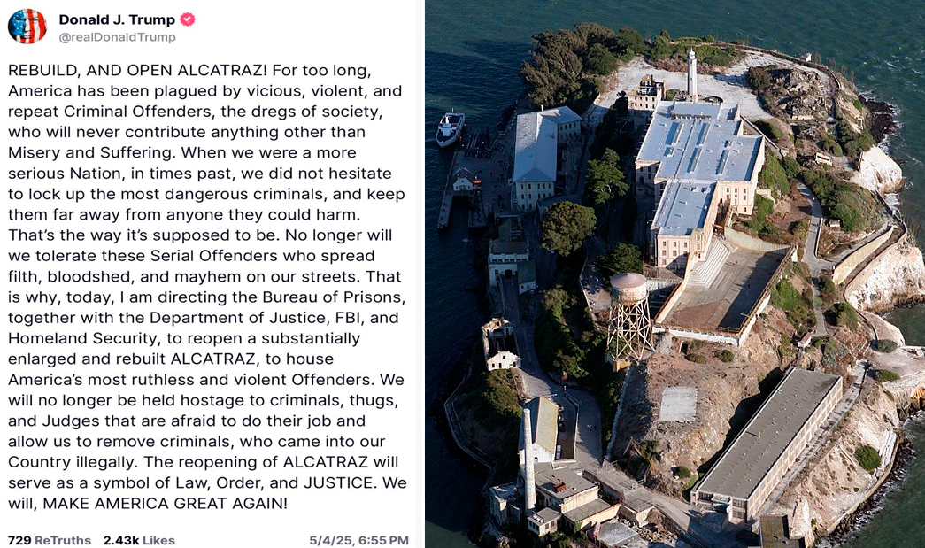 Donald Trump ordena reabrir la prisin federal de Alcatraz.