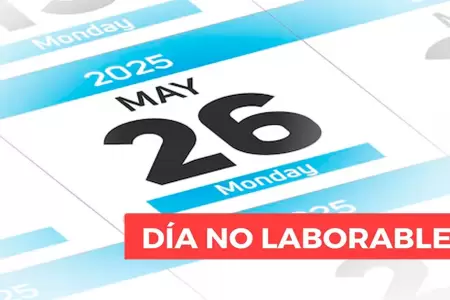 26 de mayo, da no laborable para dos regiones del pas.