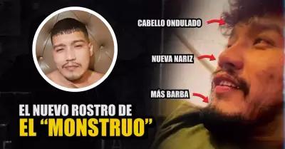 Modificaciones en rostro de 'El Monstruo'