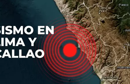 Sismo sacudi Lima y Callao.