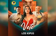 Los Kipus estrenan el vals "Vete" y anuncian dos grandes lanzamientos para el 2025