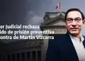 Martn Vizcarra se libra de la crcel: Poder Judicial rechaza pedido de prisin preventiva contra expresidente