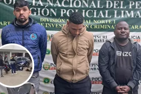 Capturan a extorsionadores extranjeros que exigan cupos en Carabayllo