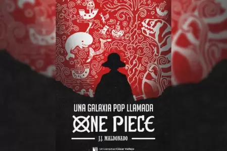 UCV presenta el libro Una galaxia pop llamada One Piece