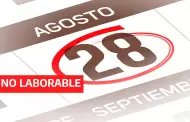 Confirmado! Este 28 de agosto es DA NO LABORABLE: Conoce aqu el motivo y a quines beneficiar esta fecha
