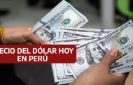 Precio del dlar HOY en Per: Descubre el tipo de cambio para la compra y venta este 23 de agosto