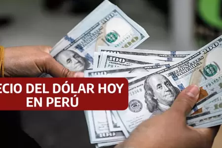 Precio del dlar hoy en Per.