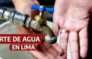 Preprate! Sedapal anuncia corte de AGUA para este 26 de agosto: Descubre AQU los distritos afectados