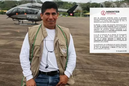 Mininter atiende caso del periodista Manuel Calloquispe.