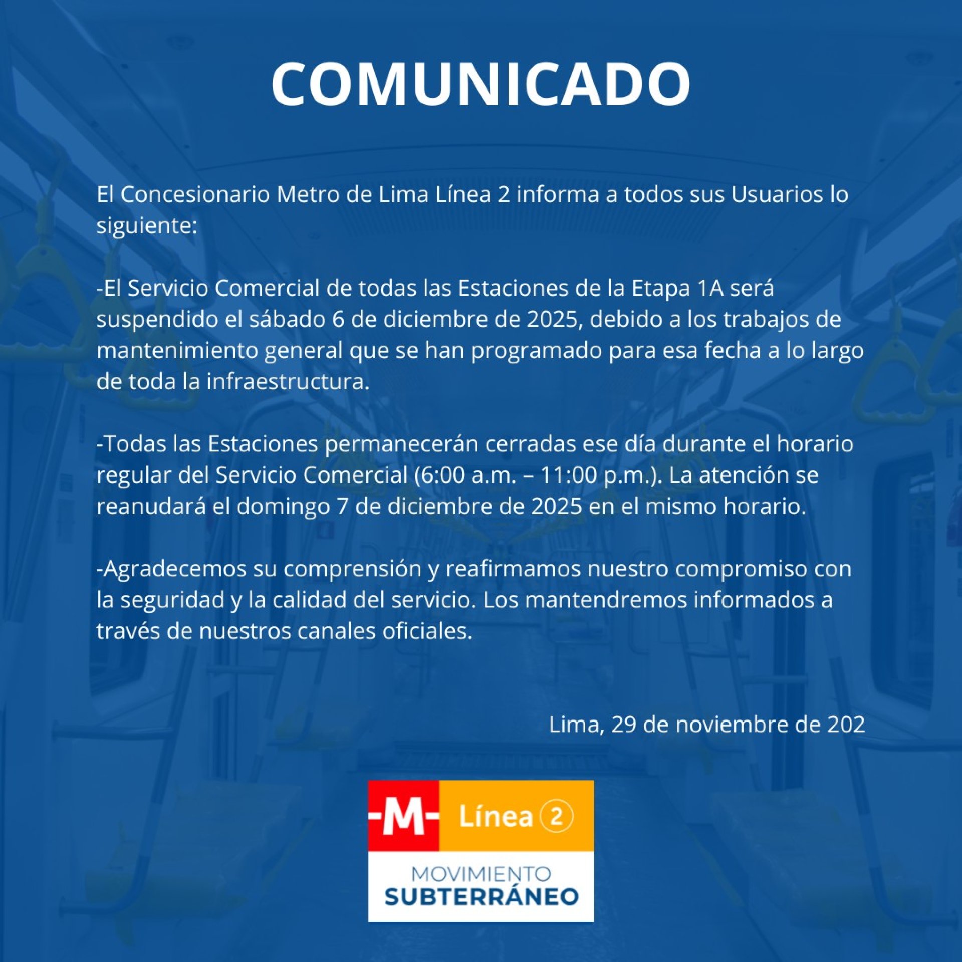 Comunicado de suspensin temporal de servicio de Lnea 1 de Metro de Lima por mantenimiento general.