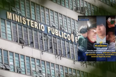 MP solicita cadena perpetua para miembros de la organizacin criminal