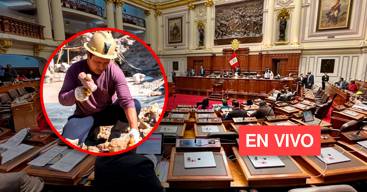 EN VIVO: Congreso debate ampliación del Reinfo hasta 2027 y votará por separado retorno de mineros excluidos