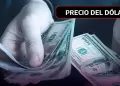 �Subi� el precio del d�lar? Conoce c�mo cotiza el tipo de cambio HOY, 12 de enero, en Per�