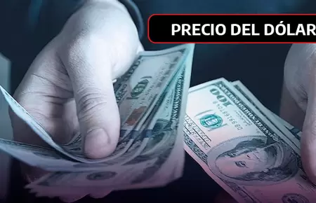 Precio del d�lar hoy en Per�.