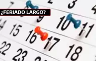 Per� tendr� nuevo FERIADO LARGO de 3 d�as consecutivos: �Cu�ndo y qui�nes ser�n beneficiados?