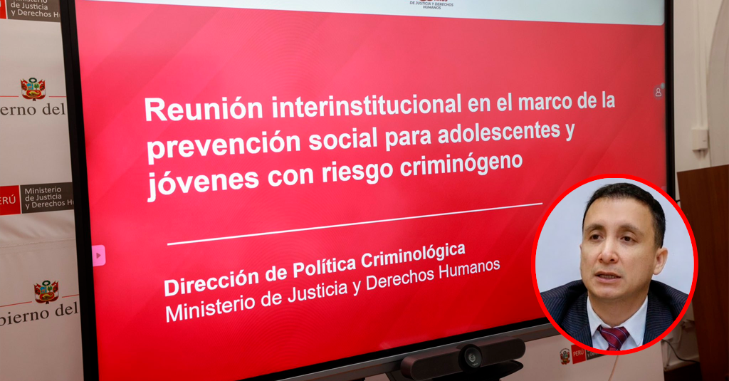 Ministerio de Justicia impulsa trabajo para prevenir que adolescentes caigan en la delincuencia en el Perú