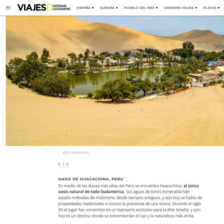 La secci�n 'Viajes' de la revista National Geographic destac� a la Huacachina entre los 6 oasis m�s bellos.