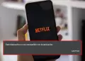 �Atenci�n! Estos celulares se quedar�n sin Netflix a partir del 1 de abril de 2026