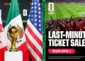 Mundial 2026: FIFA pondr� a la venta las �ltimas entradas el 1 de abril