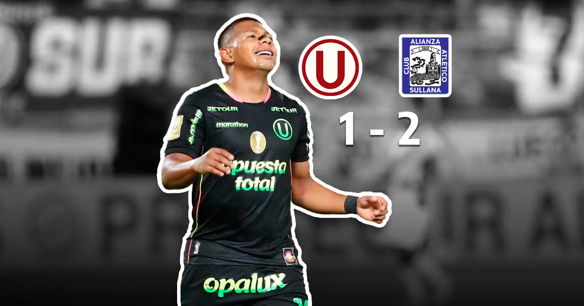 Universitario pierde 1-2 ante Alianza Atlético en el Monumental y se aleja del Torneo Apertura