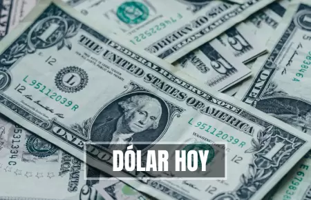 Precio del d�lar HOY en Per�: �Cu�l es el tipo de cambio para este martes 21 de
