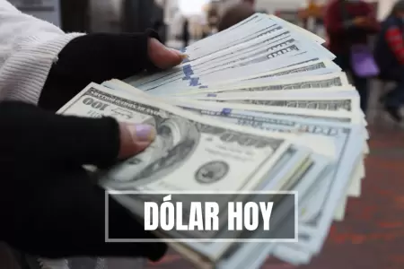 Precio del d�lar HOY en Per�: �Cu�l es el tipo de cambio para este martes 28 de