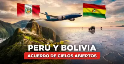 Cielos sin fronteras Per� y Bolivia liberan el transporte a�reo para impulsar co