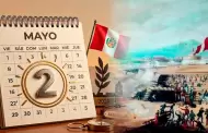 �El 2 de mayo es FERIADO en Per� por importante fecha hist�rica? Esto se sabe