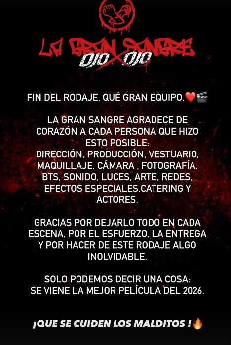 'La Gran Sangre: Ojo por ojo' anunci� el final de su rodaje.