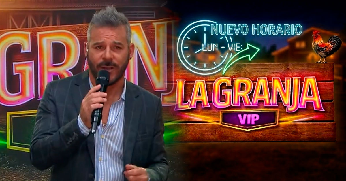 La Granja VIP modifica su horario: ¿A qué hora ver las galas del reality y desde cuándo?