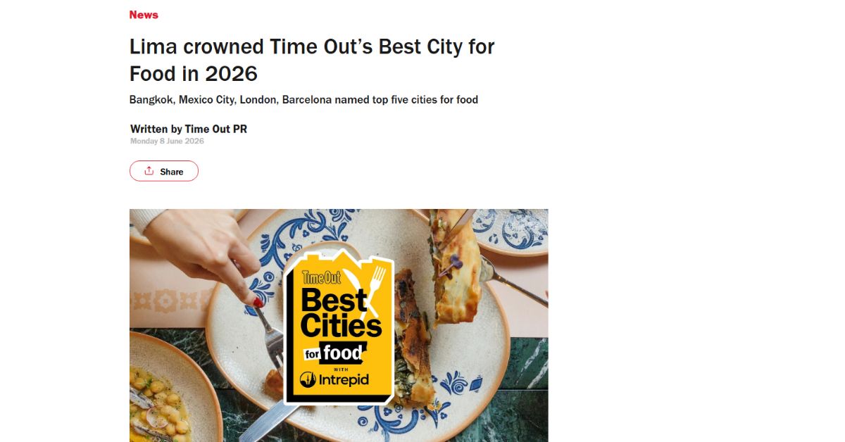 Artículo de la página web Time Out que destaca a Lima como el mejor destino gastronómico