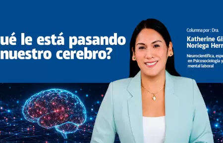 Columna de la Dra. Katherine Gisselle Noriega Herrera